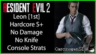Resident Evil 2 REmake (PS4 Pro) No Damage - Leon 1st (Leon A) Hardcore S+ Rank
