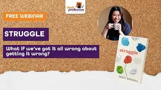 Struggle: What if we've got it all wrong about getting it wrong?