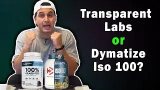 Transparent Labs vs. Dymatize Iso 100: Which Protein Wins?