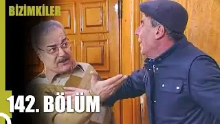 Bizimkiler 142. Bölüm | Tek Parça