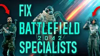 How Battlefield Can Fix Specialists