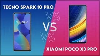 Tecno Spark 10 Pro vs Xiaomi Poco X3 Pro Technical Comparison