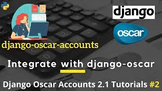 #2 Django Oscar Accounts 2.1 tutorials - Integrate django-oscar-accounts with django-oscar