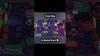 New Basket Brawl Bug - Brawl Stars | TORNADO