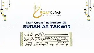 Surah At-Takwir (سورة التكوير) is the 81st chapter of the Qur'an,