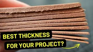 The Best Leather Thickness for Each Project Type