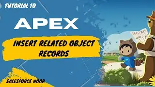 10. Apex Insert Related sObject Records (Hindi) | Salesforce Apex Tutorial | Apex Dml Methods