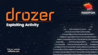 Exploiting Android Activities with Drozer | Ethical Hacking Tutorial | Redfox Security