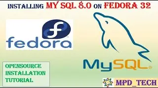 MySQL 8.0 | Installing softwares on Fedora 32 | Structured Database |  database | opensource