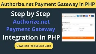 Authorize.net Payment Gateway Integration in PHP | Authorize.net Payment Gateway Tutorial Hindi