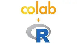 Google Colab  - Working with R!
