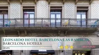 Leonardo Hotel Barcelona Las Ramblas - Barcelona Hotels, Spain