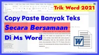 Copy Paste Banyak teks Secara Bersamaan di Ms Word 2021