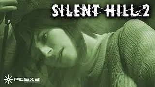Aris Revisits Silent Hill 2 on the PCSX2