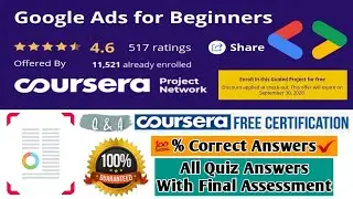 Google Ads for Beginners | Free Coursera Guided Project | All Quiz Answers | 100% Correct Answers
