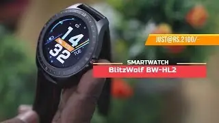 BlitzWolf BW-HL2 Smart Watch - Unboxing & Review | Just@Rs.2100/-