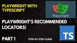 How to Locate Elements in Playwright Using Recommended Locators | Playwright Guide | Part 1