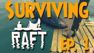 Surviving Raft - A Guide On How To Build The Perfect Kraft Raft