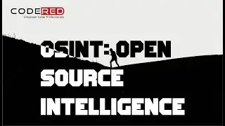 OSINT Open Source Intelligence - Course Overview