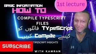 How to Compile TypeScript Files