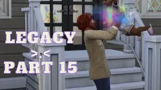 The Sims 4 / Legacy Challenge / Part 15