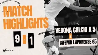 HIGHLIGHTS - VERONA CALCIO A 5 VS GIFEMA LUPARENSE G5