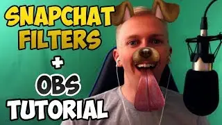 How to Use Snapchat Filters on OBS TUTORIAL