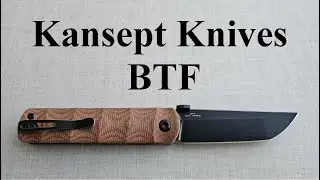 Kansept Knives BTF