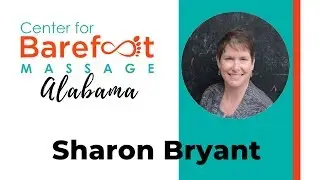 Alabama Ashiatsu Barefoot Massage Classes with Sharon Bryant