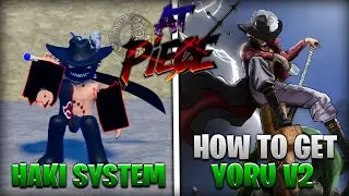 At Piece X | YORU V2 | Showcase + Tutorial Como Obter Yoru V2 + Haki Level System 
