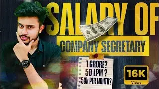 what is the Salary of a Company Secretary in India | My Salary as a CS ? 