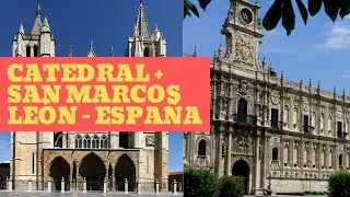 Breve repaso a la Catedral y el Hostal de San Marcos en León