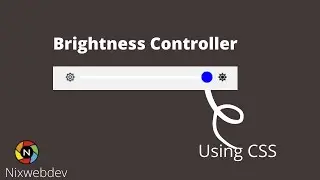 || Brightness Controller || Using CSS & JavaScript || ||Creative ideas ||