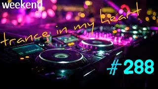 VOCAL TRANCE | PROGRESSIVE TRANCE | UPLIFTING TRANCE | TIMH #288 Mix By Inelej 28.09.2024