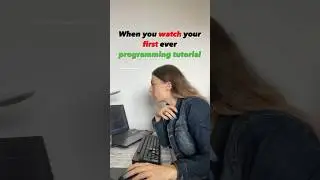 When you watch your first coding tutorial #programming #learntocode #coding #softwaredevelopment