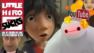 YTP - Little Hiro Sucks - Attack of the Microbots