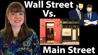 Wall Street vs. Main Street: Idealized Finance in the Current System as a way to think beyond
