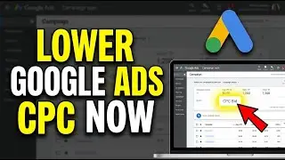How to Reduce Cost Per Click in Google Ads – Quick Guide