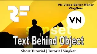 Cinematic Effect Text Behind Object - VN Tutorial - Belajar VN Video Editor - Tutorial Singkat VN