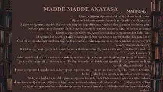 #42 Anayasa Madde 42 - Eğitim ve öğrenim hakkı ve ödevi