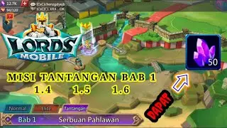 lord mobile challenge stage || misi tantangan bab 1 ( 1.4  1.5  1.6 )