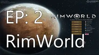 RimWorld - Mountain Mining (EP:2)