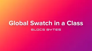 How to use a Global Swatch in a Class
