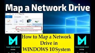 How to Map a Network Drive in Windows 10 system 