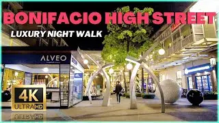 LUXURY NIGHT WALKING TOUR at BONIFACIO HIGH STREET, BGC | Taguig City, Philippines 4K 🇵🇭