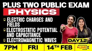 +2  Physics  | Chapter 1 , 2, 3 |  Full Chapters | Exam Winner +2