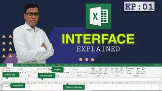 MS-Excel Interface | Explained 11 Features | EP01 | EXCELZONE