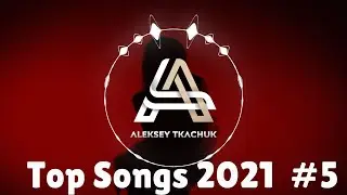 Top Songs 2021 💥 Playlist 2021 💥 Popular Music 2021 #5