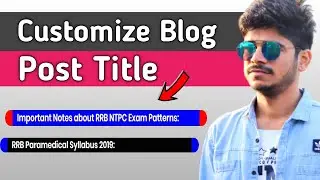 Customize Your Blog Post Title | Change Color of Blog Post Title | Free WordPress Tutorials 2020
