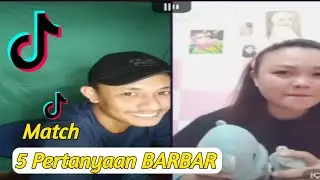 Tik Tok Live , Match tik tok 5 pertanyaan bebas